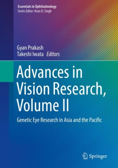 Advances in Vision Research, Volume II: Genetic Eye Research in Asia and the Pacific