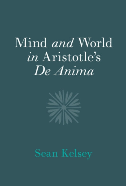 Mind and World in Aristotle's De Anima