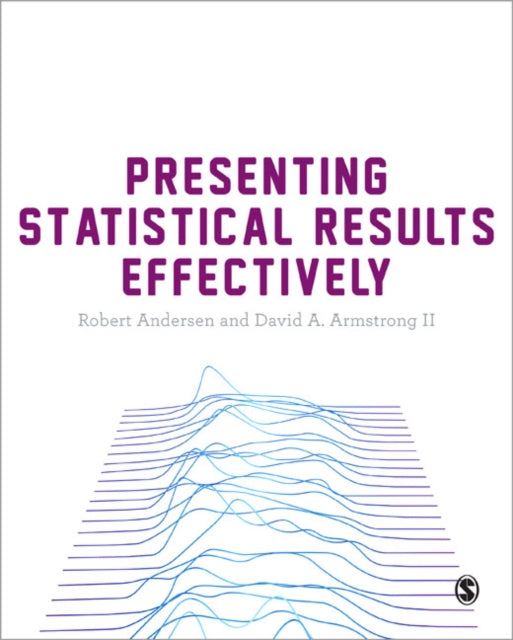 Presenting Statistical Results Effectively