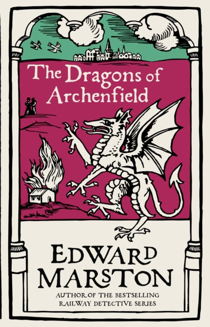 Dragons of Archenfield: An action-packed medieval mystery from the bestselling author