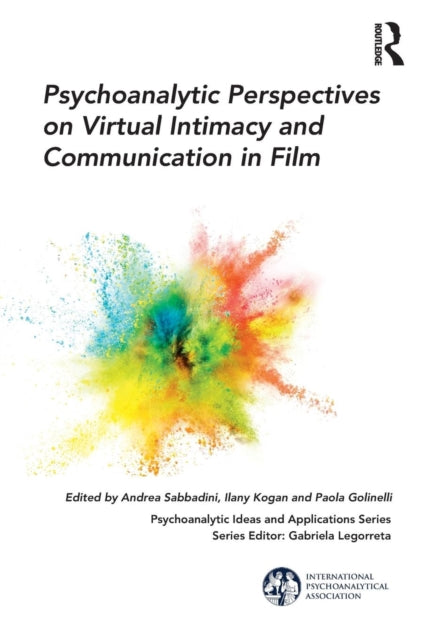 Psychoanalytic Perspectives on Virtual Intimacy and Communication in Film