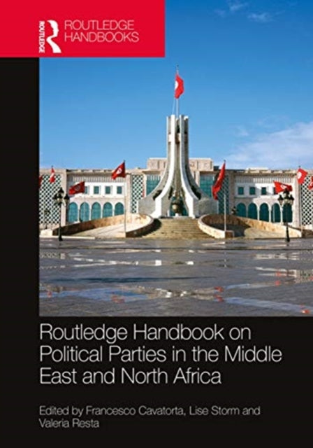 Routledge Handbook on Political Parties in the Middle East and North Africa