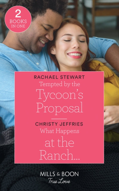 Tempted By The Tycoon's Proposal / What Happens At The Ranch...: Tempted by the Tycoon's Proposal / What Happens at the Ranch... (Twin Kings Ranch)