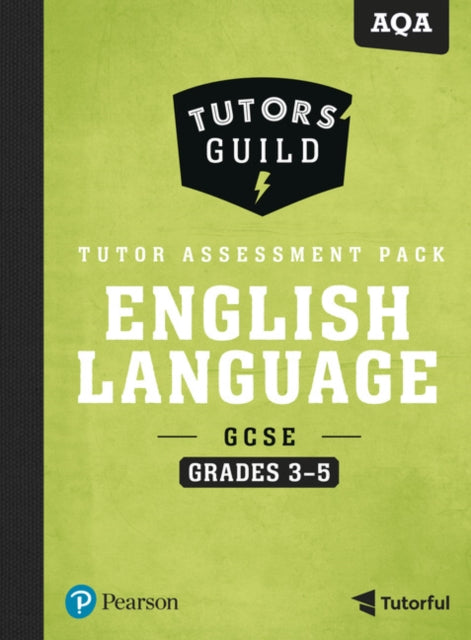 Tutors' Guild AQA GCSE (9-1) English Language Grades 3-5 Tutor Assessment Pack