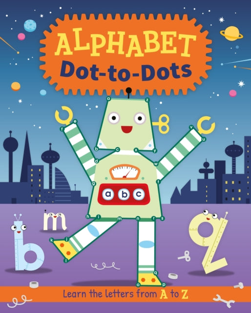 Alphabet Dot-to-Dots: Learn the Letters A to Z