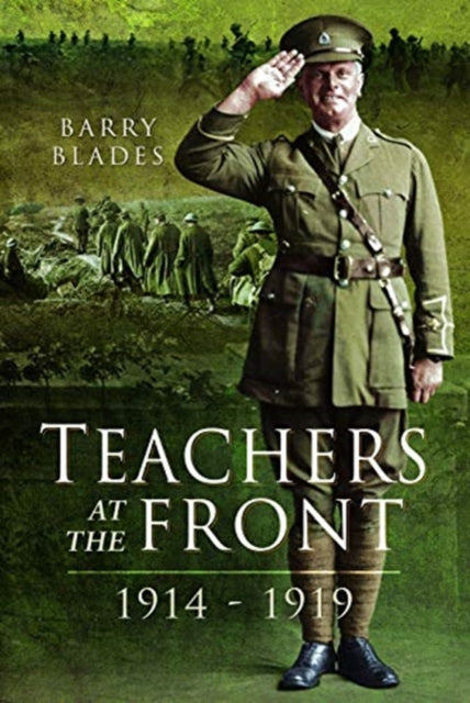 Teachers at the Front, 1914-1919