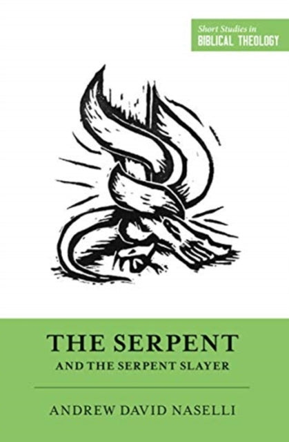 Serpent and the Serpent Slayer