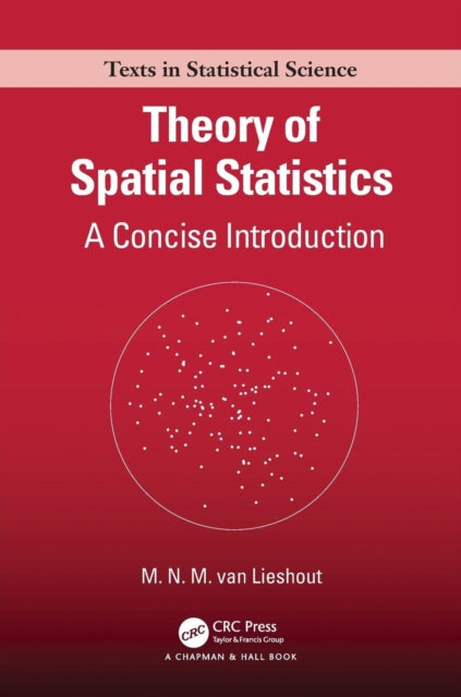 Theory of Spatial Statistics: A Concise Introduction