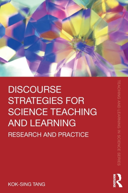 Discourse Strategies for Science Teaching and Learning: Research and Practice