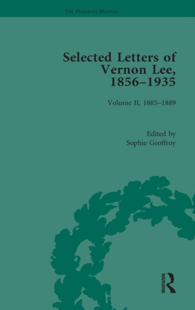 Selected Letters of Vernon Lee, 1856-1935: Volume II - 1885-1889