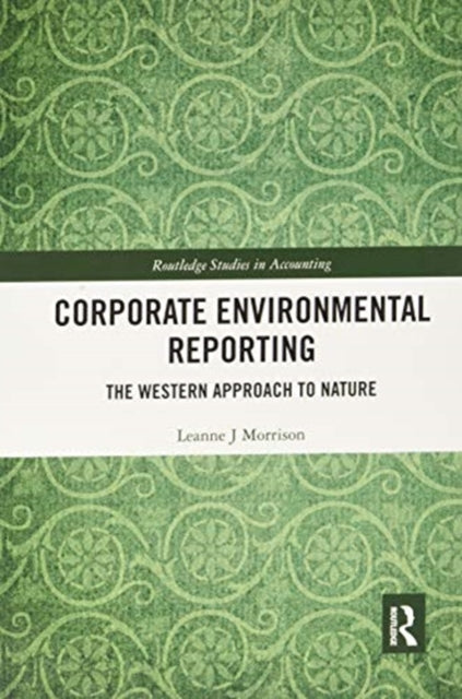 Corporate Environmental Reporting: The Western Approach to Nature