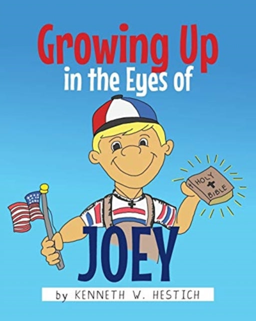 Growing Up in the Eyes of Joey