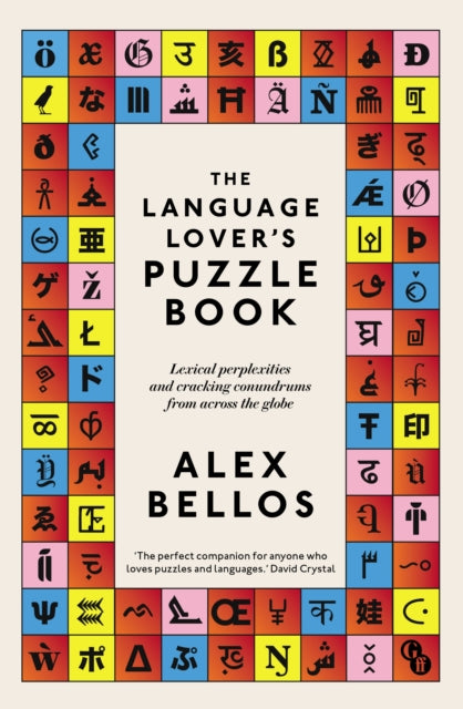 Language Lover's Puzzle Book: Lexical perplexities and cracking conundrums from across the globe