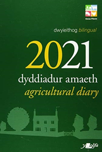 DYDDIADUR AMAETH 2021 AGRICULTURAL DIARY