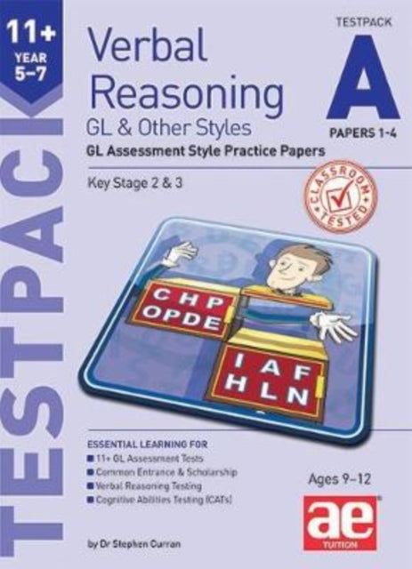 11+ Verbal Reasoning Year 5-7 GL & Other Styles Testpack A Papers 1-4: GL Assessment Style Practice Papers