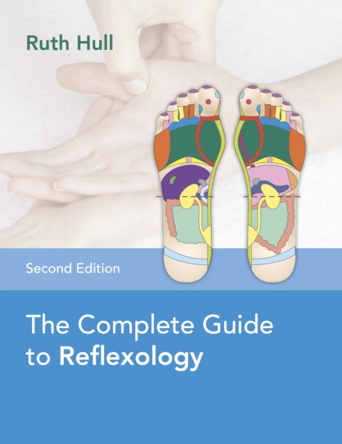 Complete Guide to Reflexology