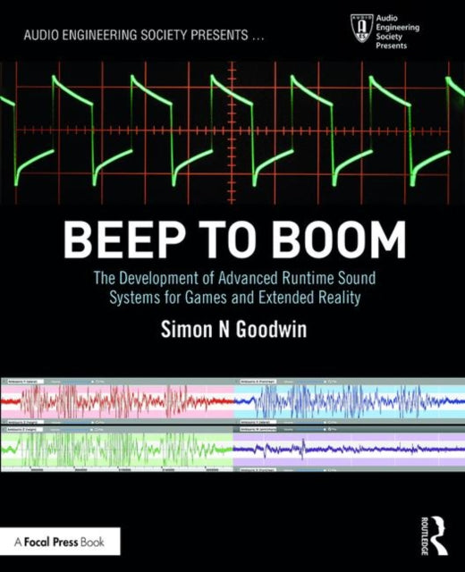 Beep to Boom: The Development of Advanced Runtime Sound Systems for Games and Extended Reality
