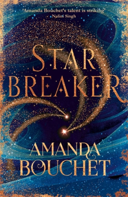 Starbreaker: 'Amanda Bouchet's talent is striking' Nalini Singh