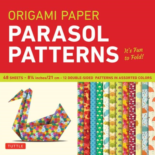 Origami Paper 8 1/4" (21 cm) Parasol Patterns 48 Sheets: Tuttle Origami Paper: High-Quality Origami Sheets Printed with 12 Different Designs: Instructions for 6 Projects Included