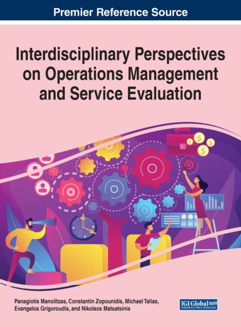 Interdisciplinary Perspectives on Operations Management and Service Evaluation