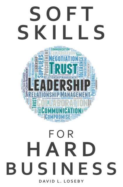 Soft Skills for Hard Business