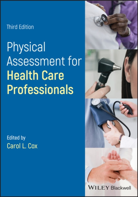 Physical Assessment for Nurses and Healthcare Professionals