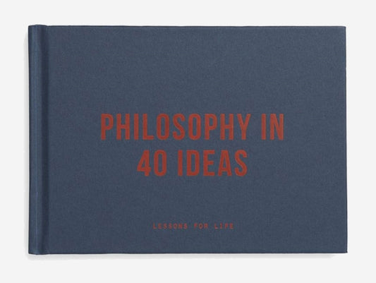 Philosophy in 40 ideas: From Aristotle to Zhong