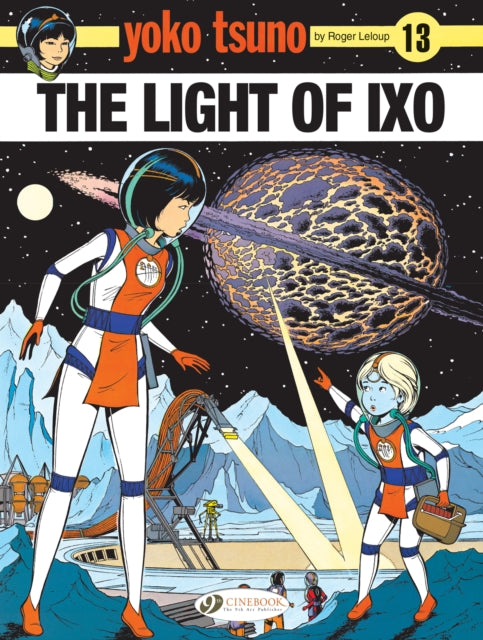 Yoko Tsuno Vol. 13: the Light of Ixo