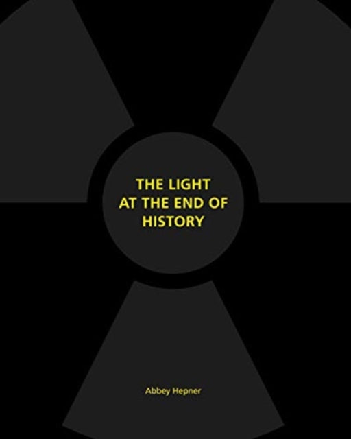 Light at the End of History: The Light at the End of History