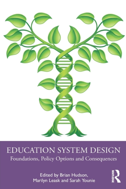 Education System Design: Foundations, Policy Options and Consequences