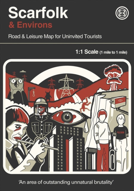 folded,Scarfolk & Environs: Road & Leisure Map For Uninvited Tourists