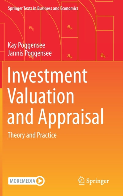 Investment Valuation and Appraisal: Theory and Practice