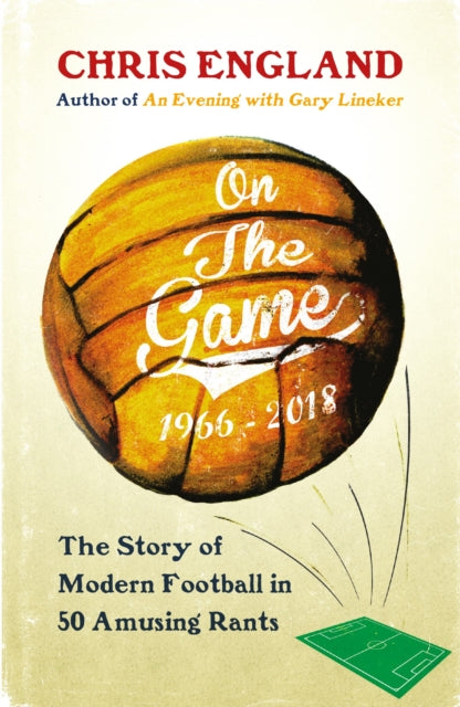 On the Game: How Football Became What it is Today