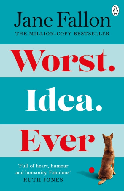 Worst Idea Ever: The Sunday Times Top 5 Bestseller
