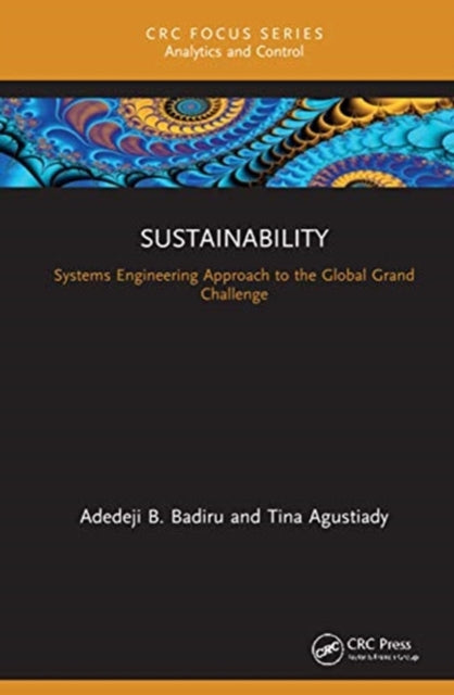 Sustainability: A Systems Engineering Approach to the Global Grand Challenge