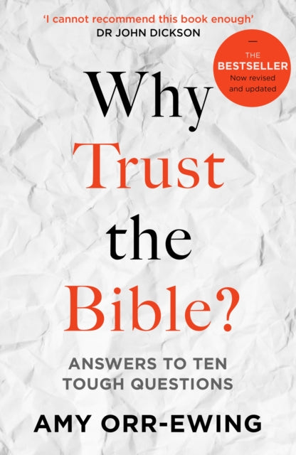 Why Trust the Bible?: Answers to Ten Tough Questions