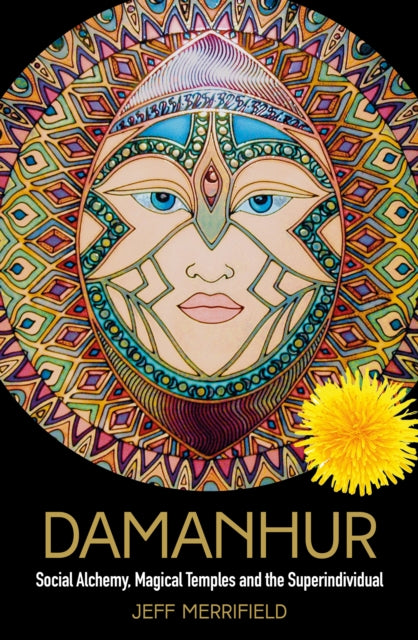 Damanhur: Social Alchemy, Magical Temples and the Superindividual