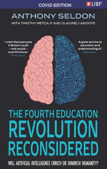 Fourth Education Revolution Reconsidered: Will Artificial Intelligence Enrich or Diminish Humanity?