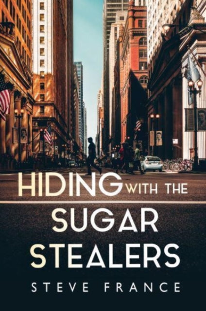 Hiding with The Sugar Stealers