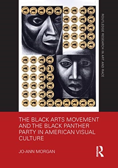 Black Arts Movement and the Black Panther Party in American Visual Culture