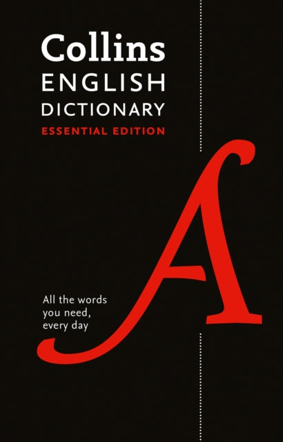 English Dictionary Essential: All the Words You Need, Every Day