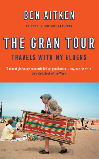 Gran Tour: Travels with my Elders