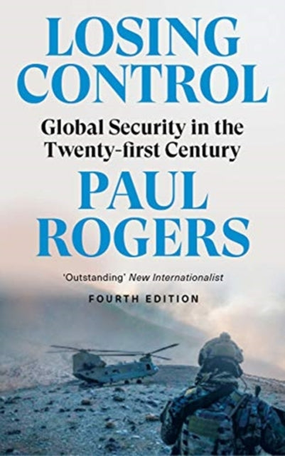 Losing Control: Global Security in the Twenty-first Century