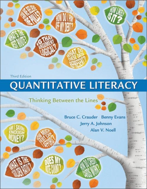 Quantitative Literacy: Thinking Between the Lines