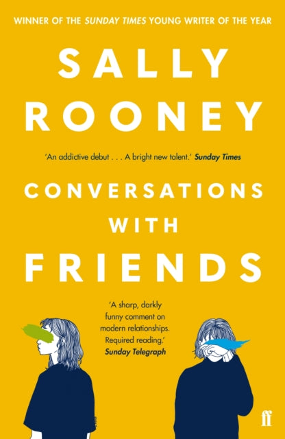 Conversations with Friends: from the internationally bestselling author of Normal People