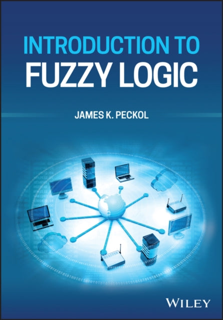 Introduction to Fuzzy Logic
