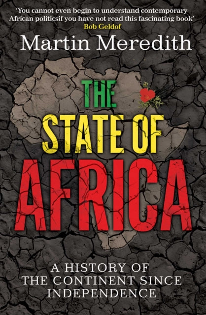 State of Africa: A History of the Continent Since Independence