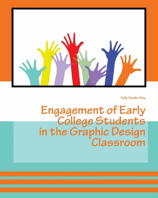 Engagement of Early College Students in the Graphic Design Classroom