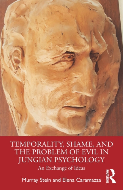 Temporality, Shame, and the Problem of Evil in Jungian Psychology: An Exchange of Ideas