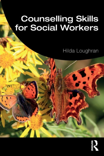 Counselling Skills for Social Workers